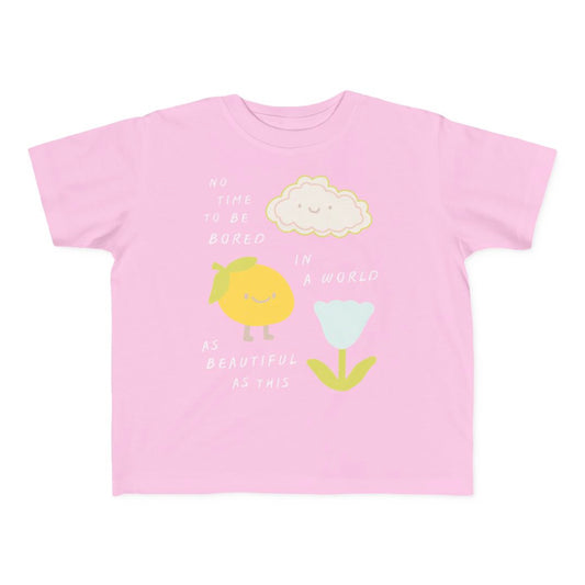 No Time To Be Bored Toddler’s Tee