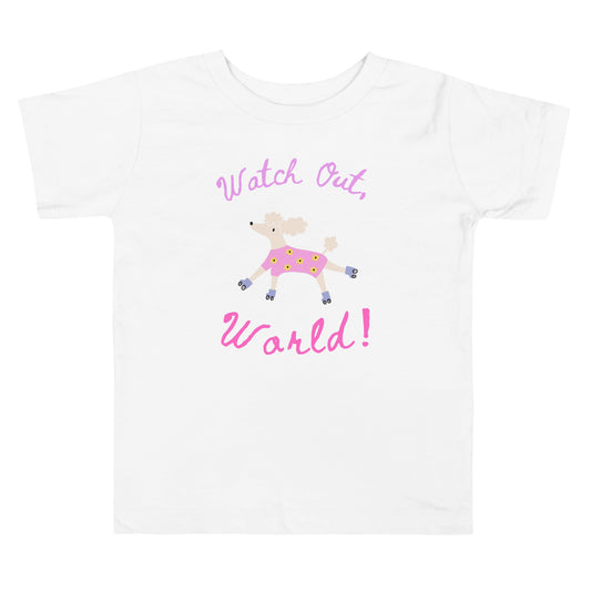 Watch Out, World Toddler’s Tee